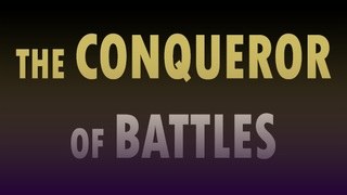 The Conqueror of Battles